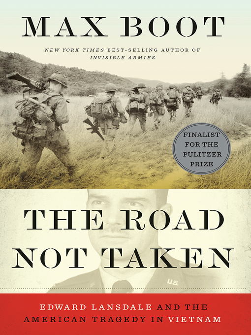 Title details for The Road Not Taken by Max Boot - Available